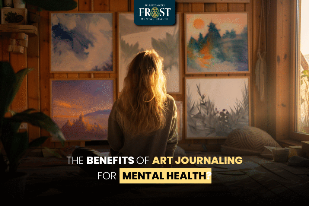 The Benefits of Art Journaling for Mental Health