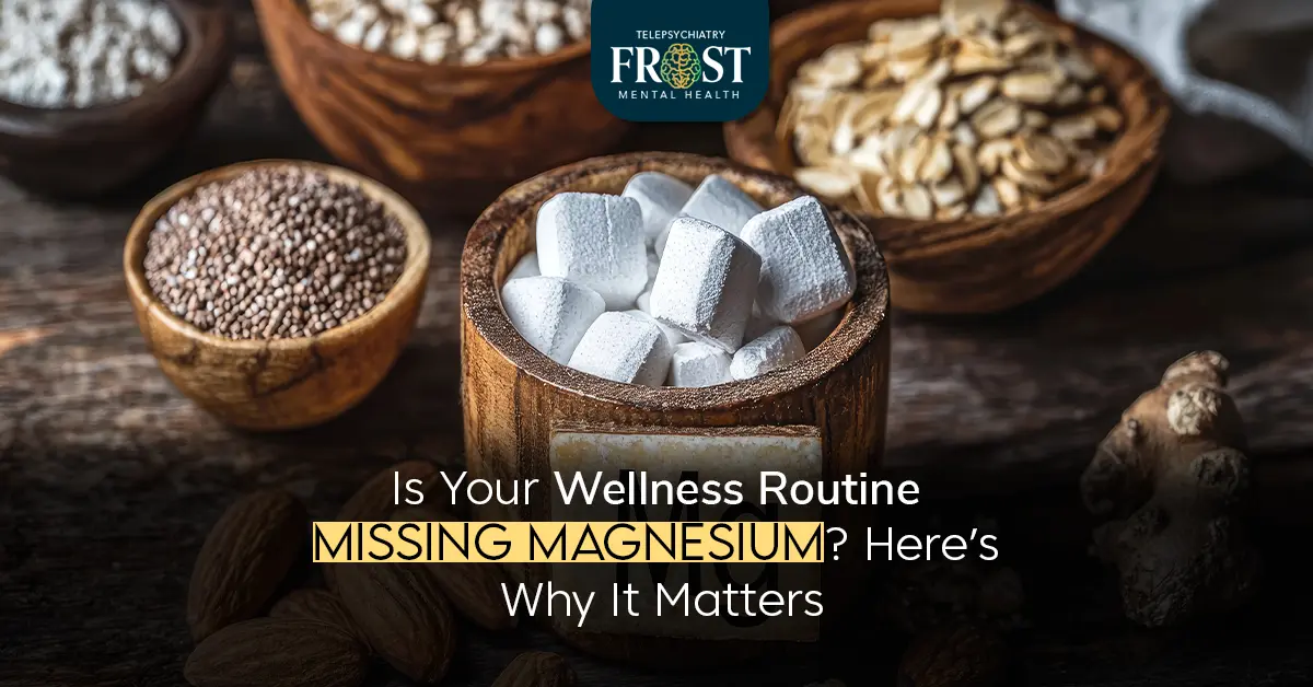 Is Your Wellness Routine Missing Magnesium