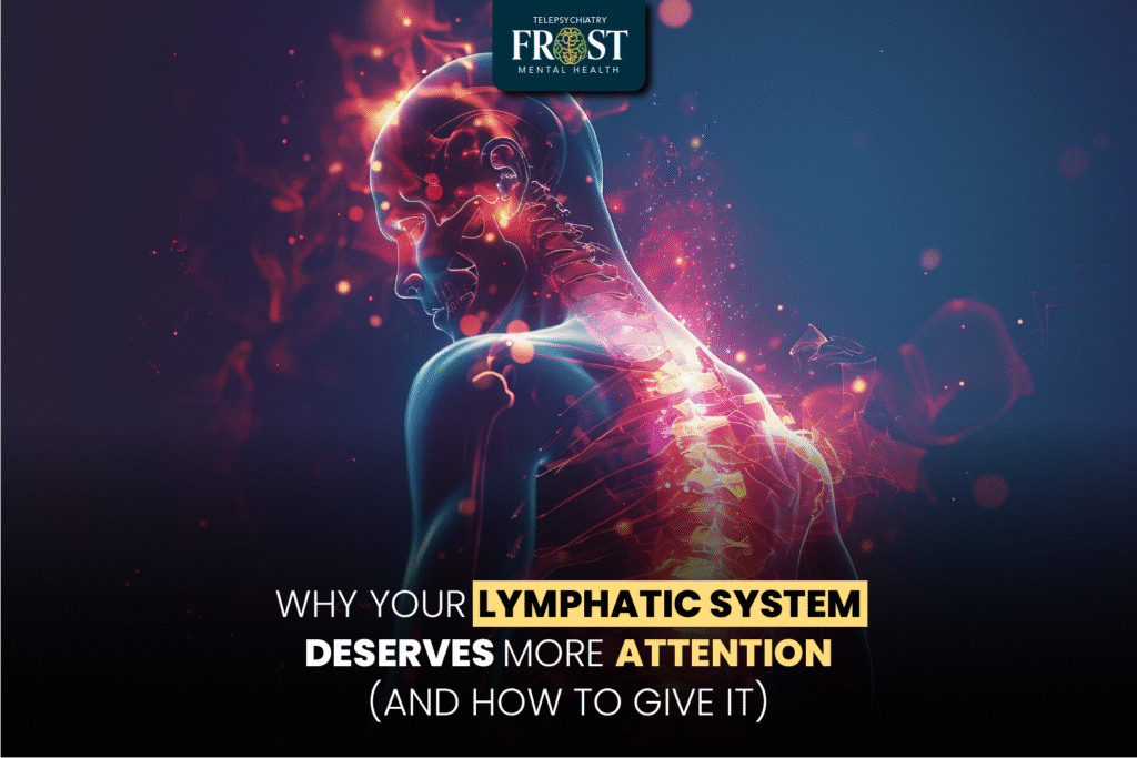 Why Your Lymphatic System Deserves More Attention And How to Give It
